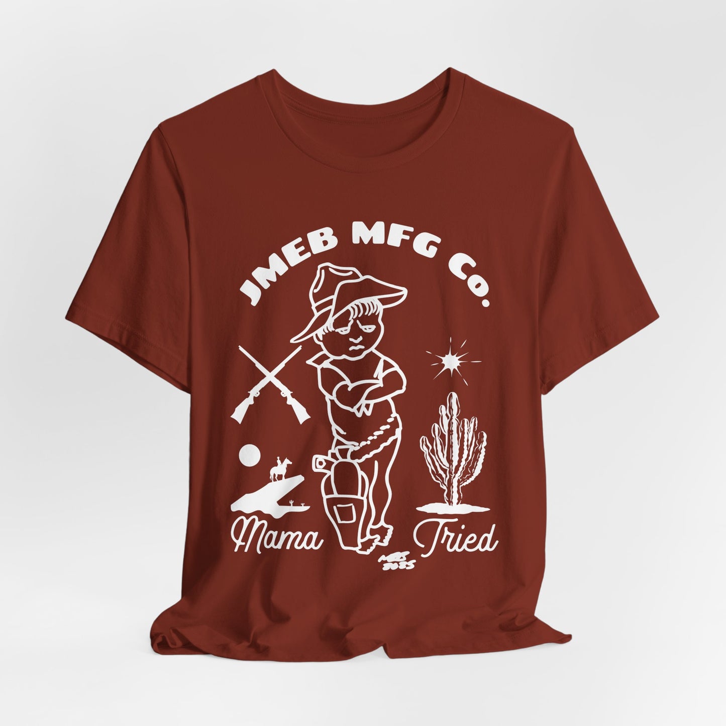 MAMA TRIED T-SHIRT