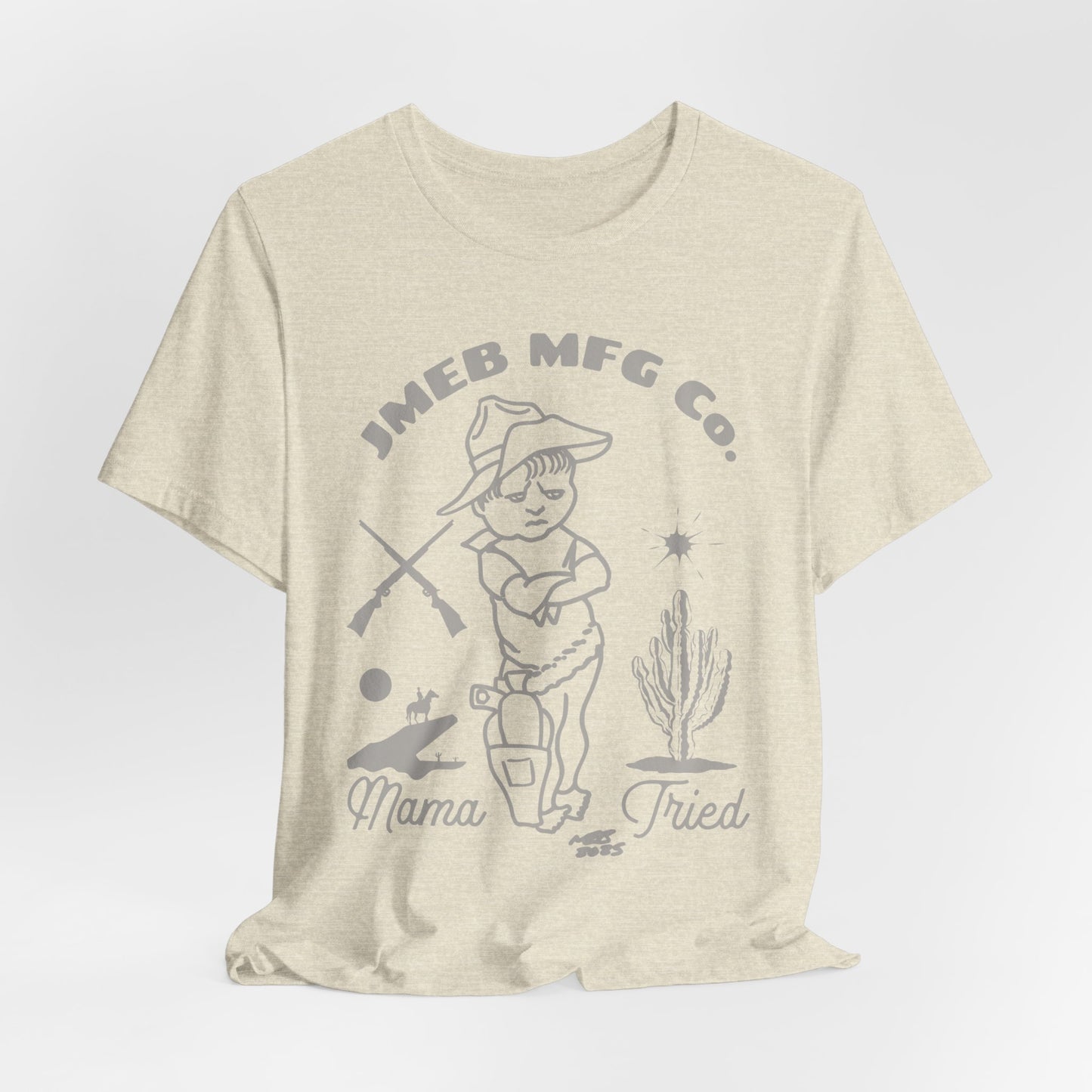 MAMA TRIED T-SHIRT