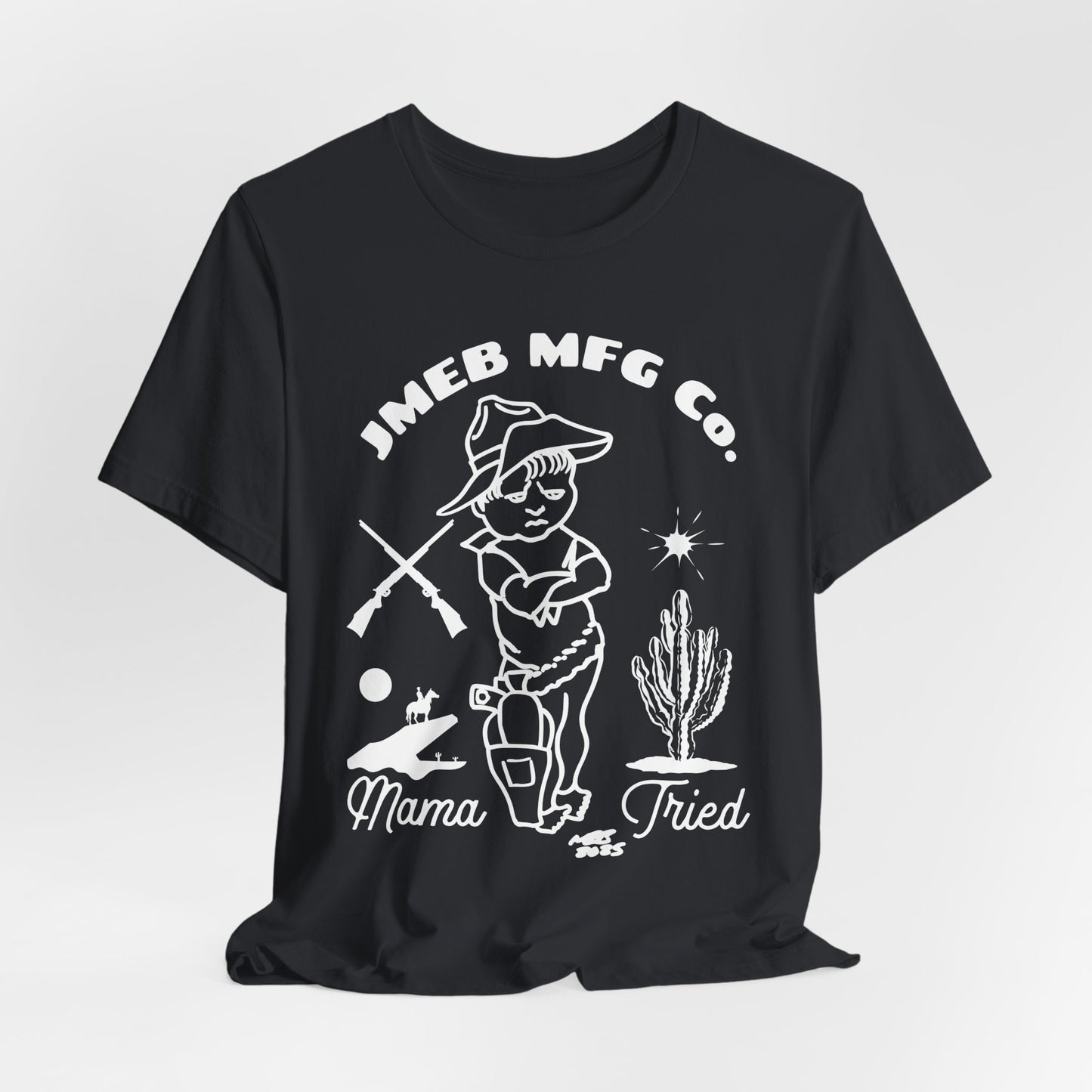 MAMA TRIED T-SHIRT