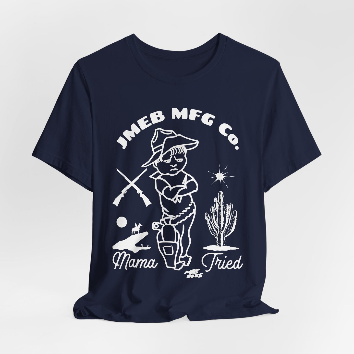 MAMA TRIED T-SHIRT