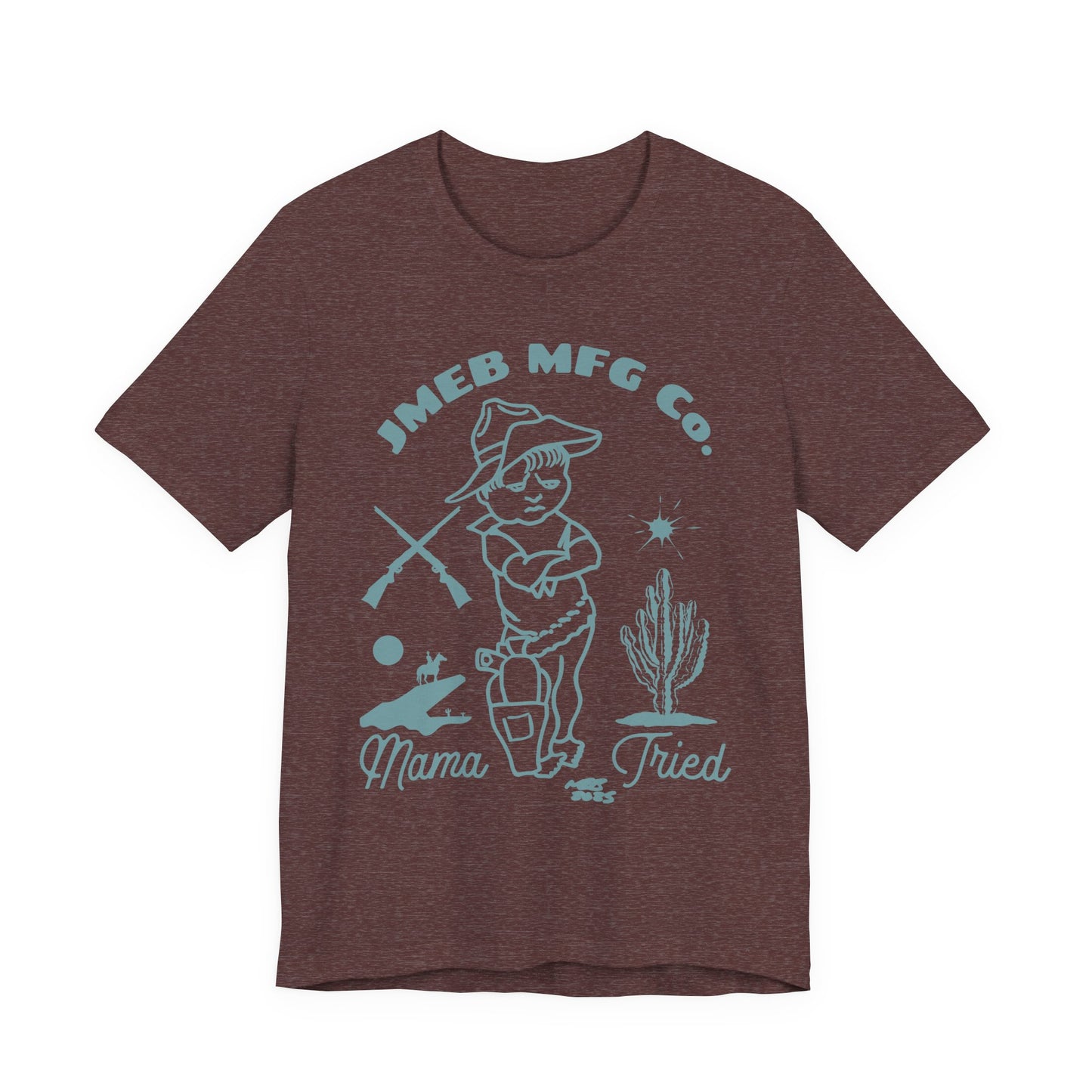 MAMA TRIED T-SHIRT