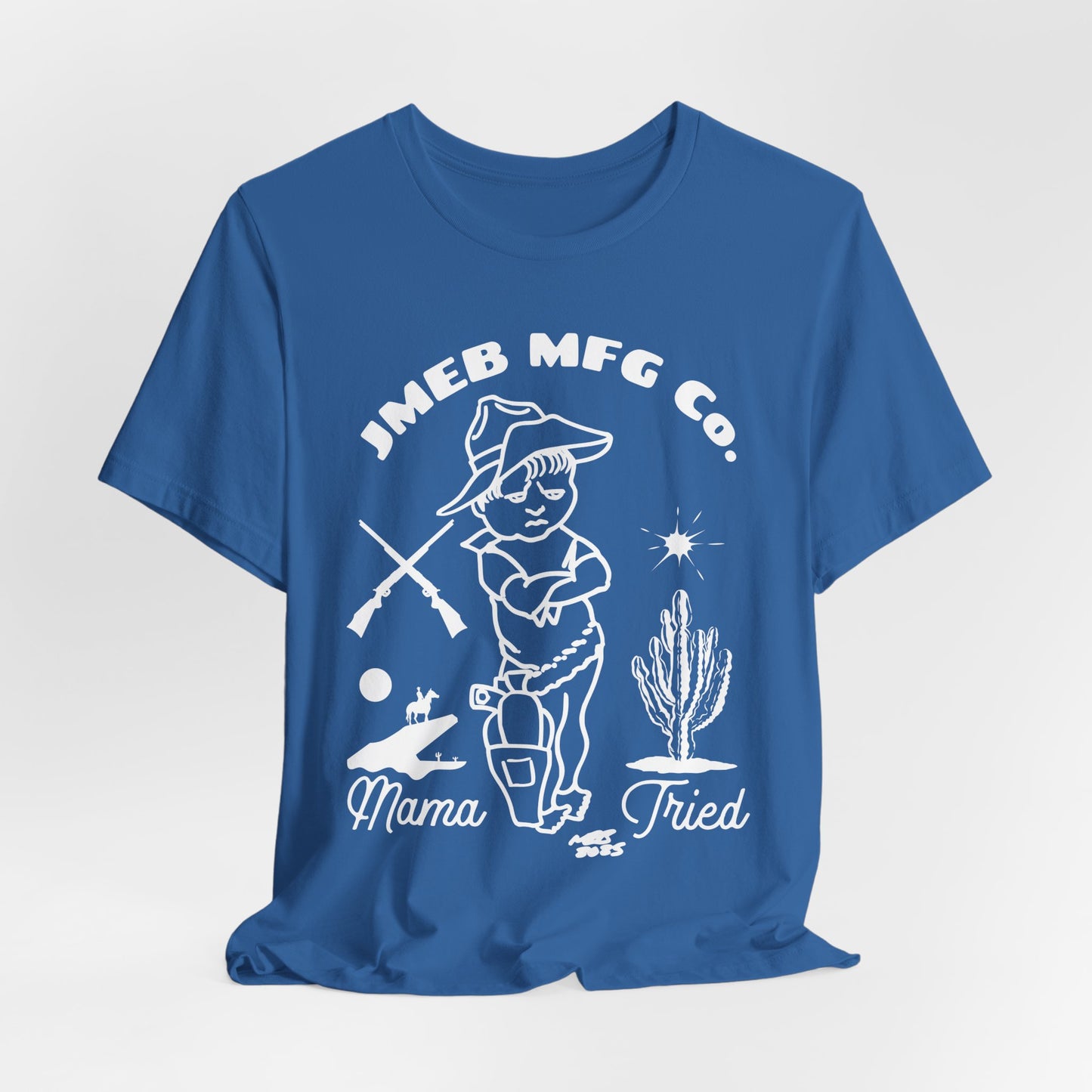 MAMA TRIED T-SHIRT