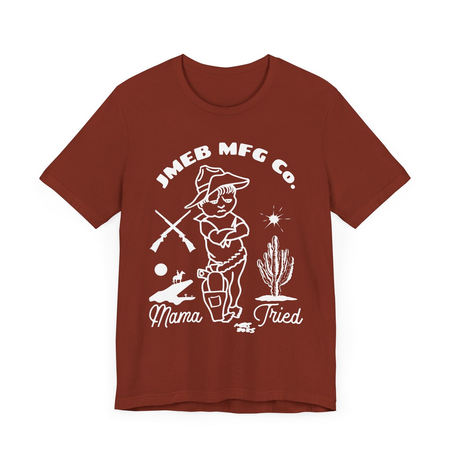 MAMA TRIED T-SHIRT
