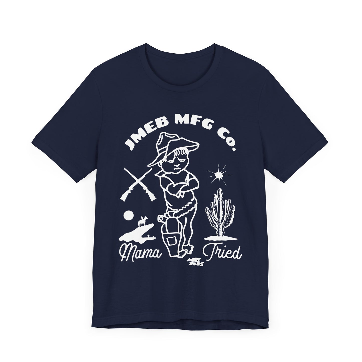 MAMA TRIED T-SHIRT