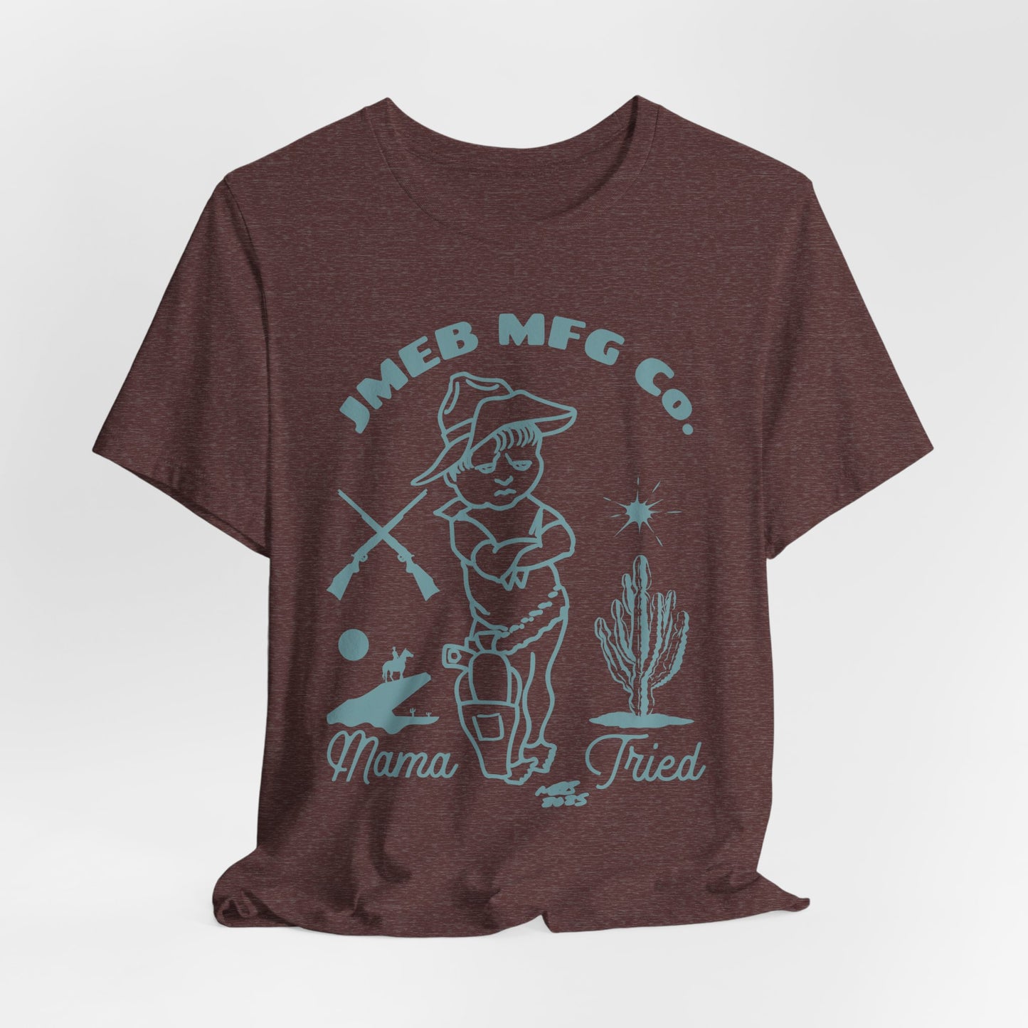 MAMA TRIED T-SHIRT